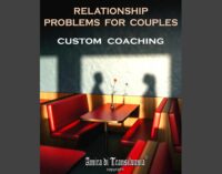 Relationship Advice for Couples, Problem Solving Counseling Coaching Coach, Anxiety Support Activation Self Help