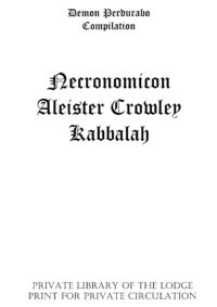 Necronomicon Book, Antique Manual Kabbalah Occultism, Esoteric Occult Ceremonial Magic, Aleister Crowley Grimoire Rituals