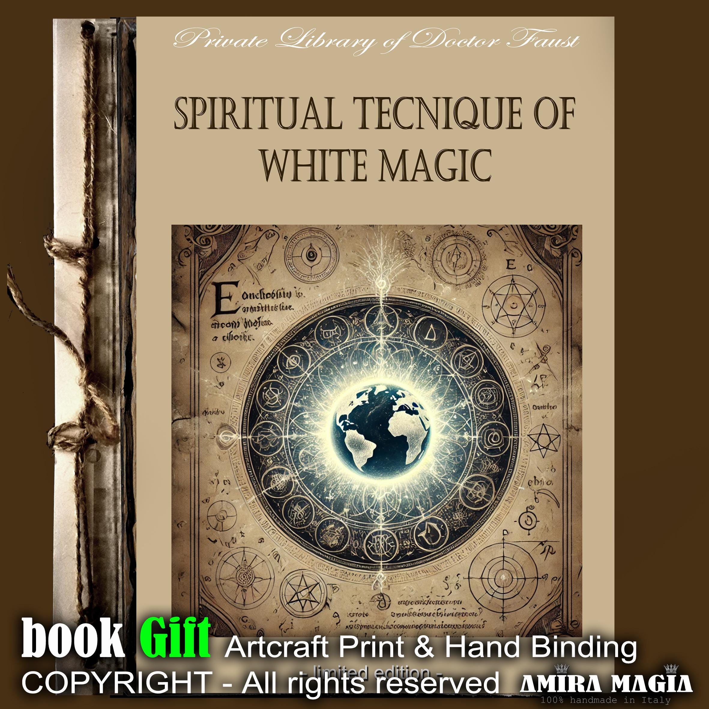 White Magic Book, Forbidden Knowledge Manual Grimoire, Practical Magic Energy Channeling, Spirituality Meditation Yoga