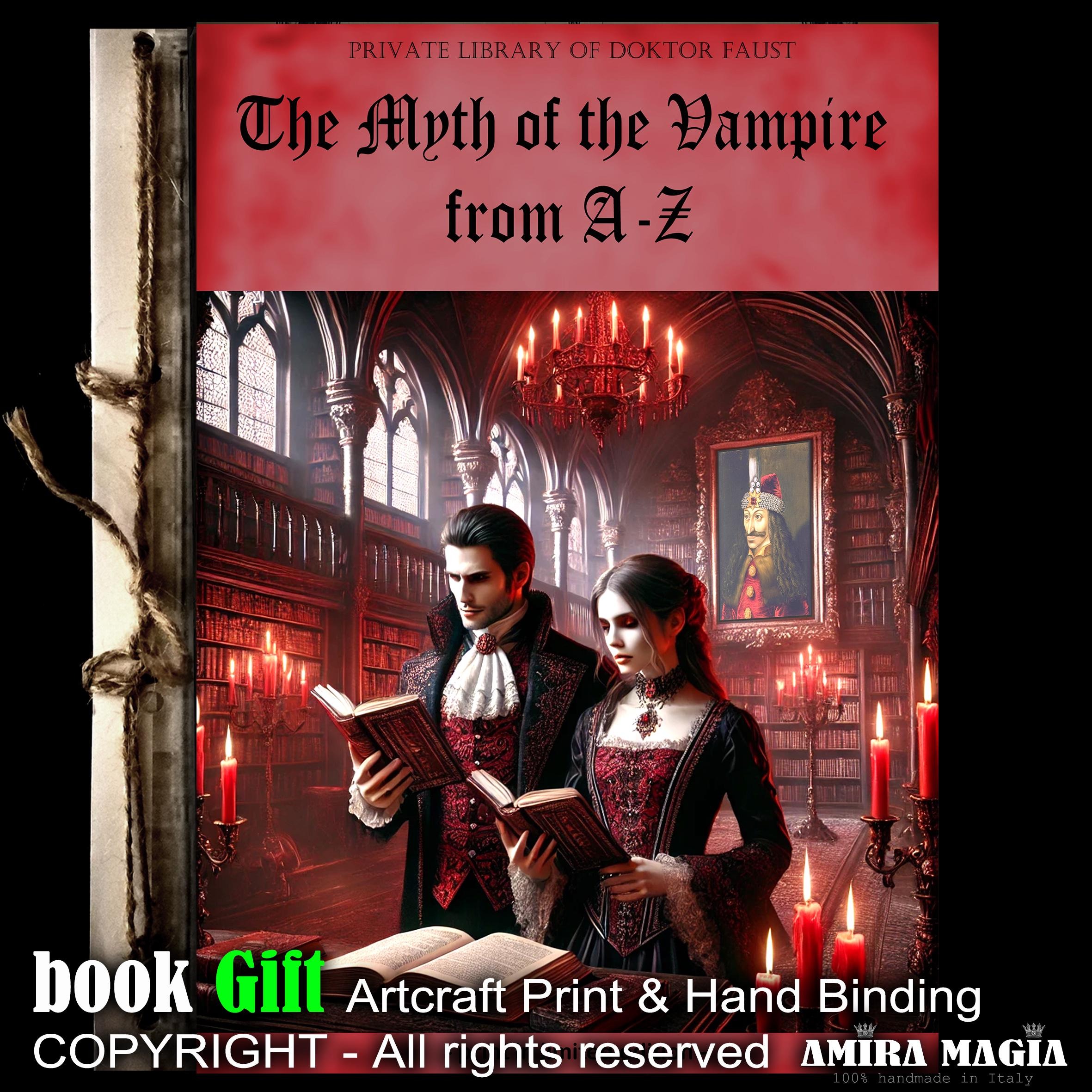 Vampire Mythology Forbidden Knowledge, Banned Book Transylvania Dracula, Magick Grimoire Magic Book Encyclopedia A - Z